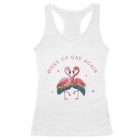 Funny Flamingos Woke Up Gay Again Racerback Tank Top Gift For Queer Bird Lovers
