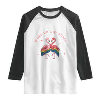 Funny Flamingos Woke Up Gay Again Raglan Shirt Gift For Queer Bird Lovers