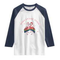 Funny Flamingos Woke Up Gay Again Raglan Shirt Gift For Queer Bird Lovers