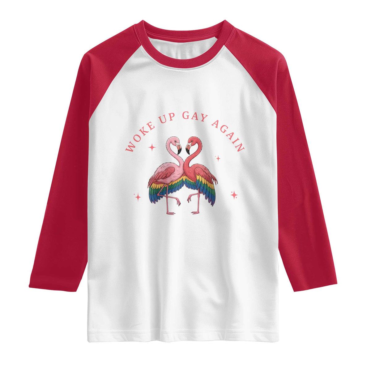 Funny Flamingos Woke Up Gay Again Raglan Shirt Gift For Queer Bird Lovers