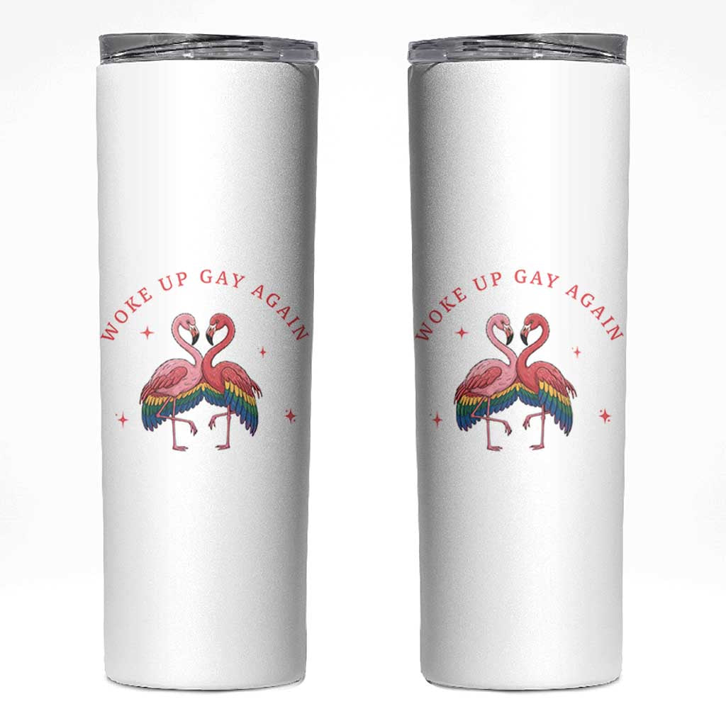 Funny Flamingos Woke Up Gay Again Skinny Tumbler Gift For Queer Bird Lovers