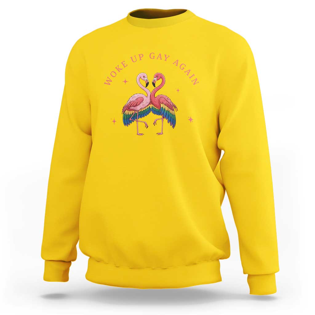 Funny Flamingos Woke Up Gay Again Sweatshirt Gift For Queer Bird Lovers