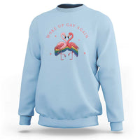 Funny Flamingos Woke Up Gay Again Sweatshirt Gift For Queer Bird Lovers