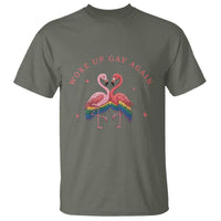 Funny Flamingos Woke Up Gay Again T Shirt Gift For Queer Bird Lovers