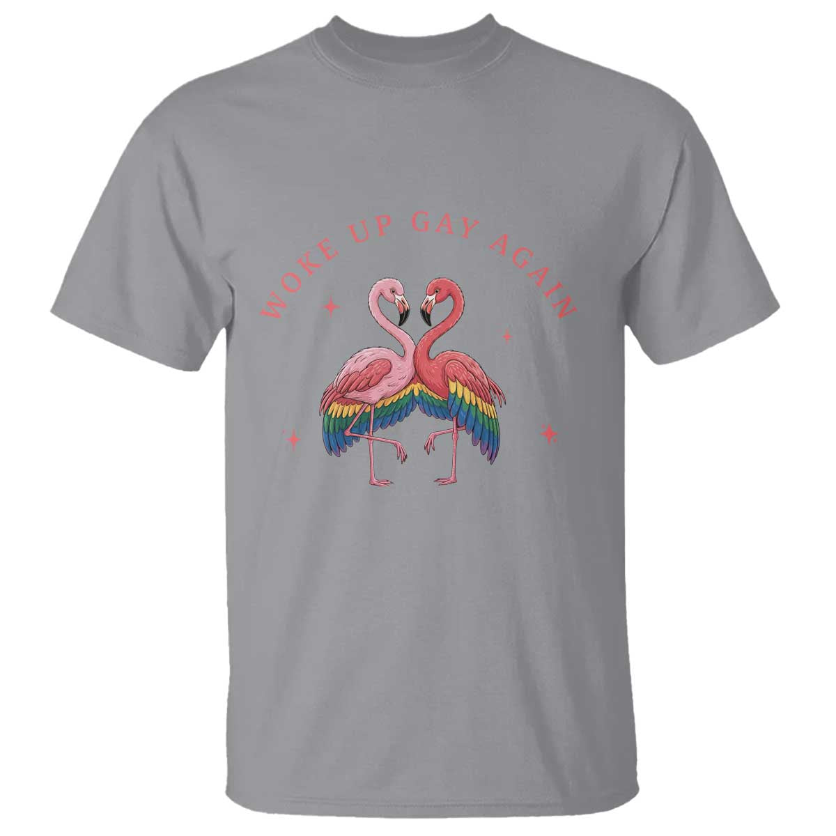 Funny Flamingos Woke Up Gay Again T Shirt Gift For Queer Bird Lovers
