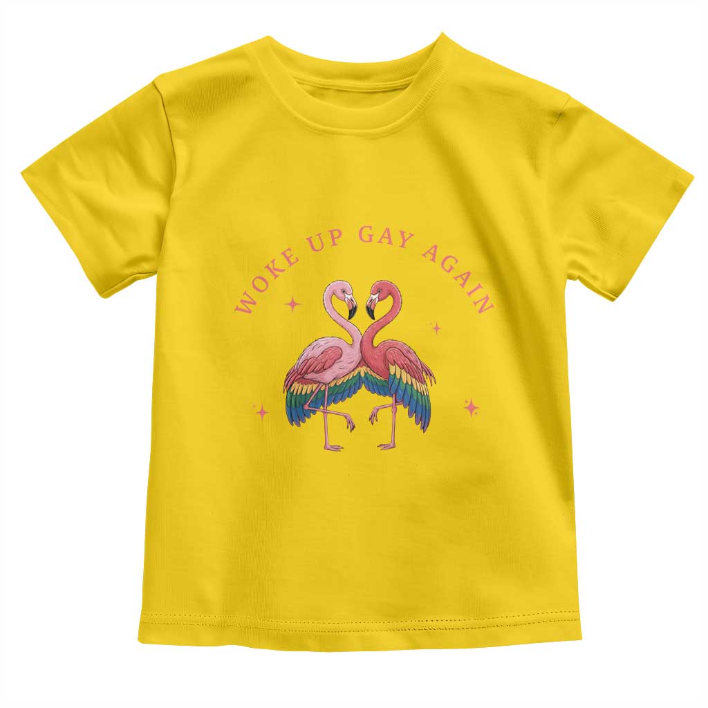 Funny Flamingos Woke Up Gay Again Toddler T Shirt Gift For Queer Bird Lovers