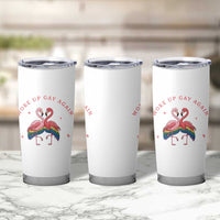 Funny Flamingos Woke Up Gay Again Tumbler Cup Gift For Queer Bird Lovers