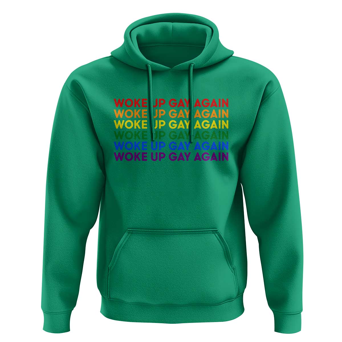Woke Up Gay Again Hoodie Funny LGBTQ Rainbow Typography