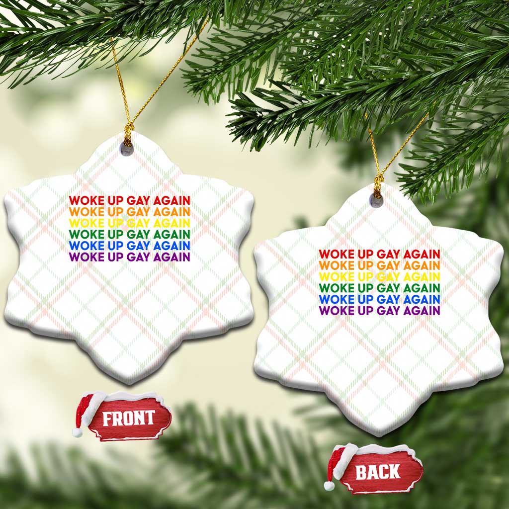 Woke Up Gay Again Ceramic Ornament Funny LGBTQ Rainbow Typography