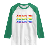 Woke Up Gay Again Raglan Shirt Funny LGBTQ Rainbow Typography