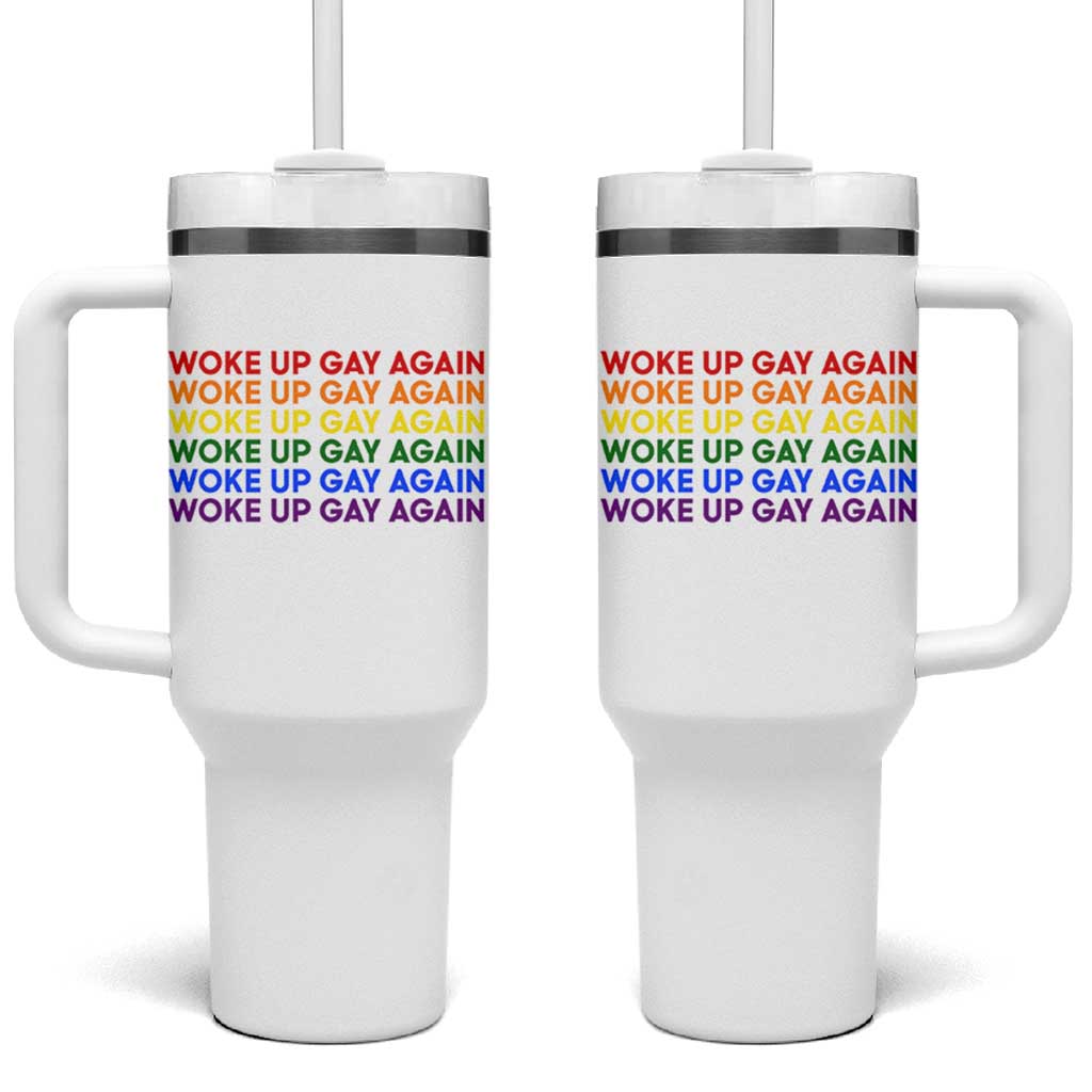 Woke Up Gay Again Tumbler With Handle Funny LGBTQ Rainbow Typography