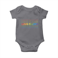Love Is Love Rainbow Typography Baby Onesie LGBTQ Support Gift