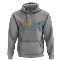 Love Is Love Rainbow Typography Hoodie LGBTQ Support Gift
