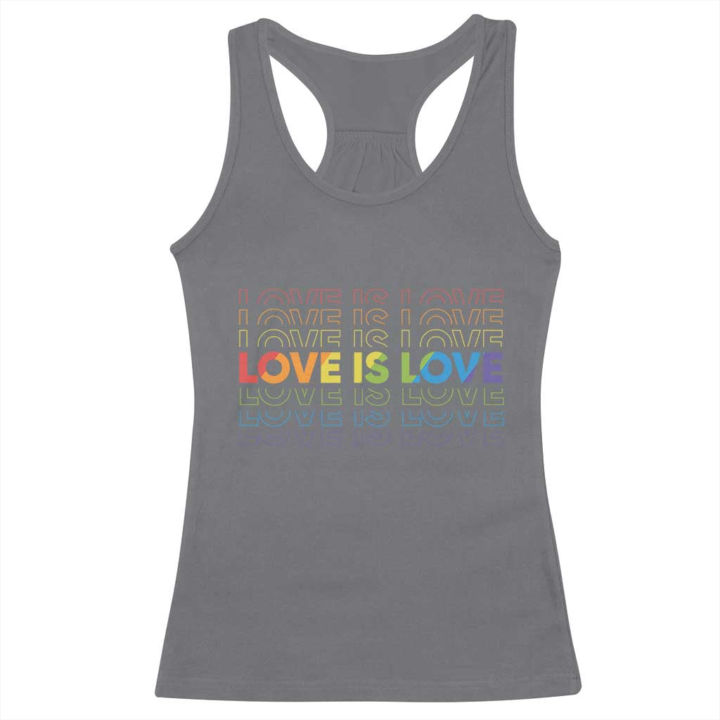 Love Is Love Rainbow Typography Racerback Tank Top LGBTQ Support Gift