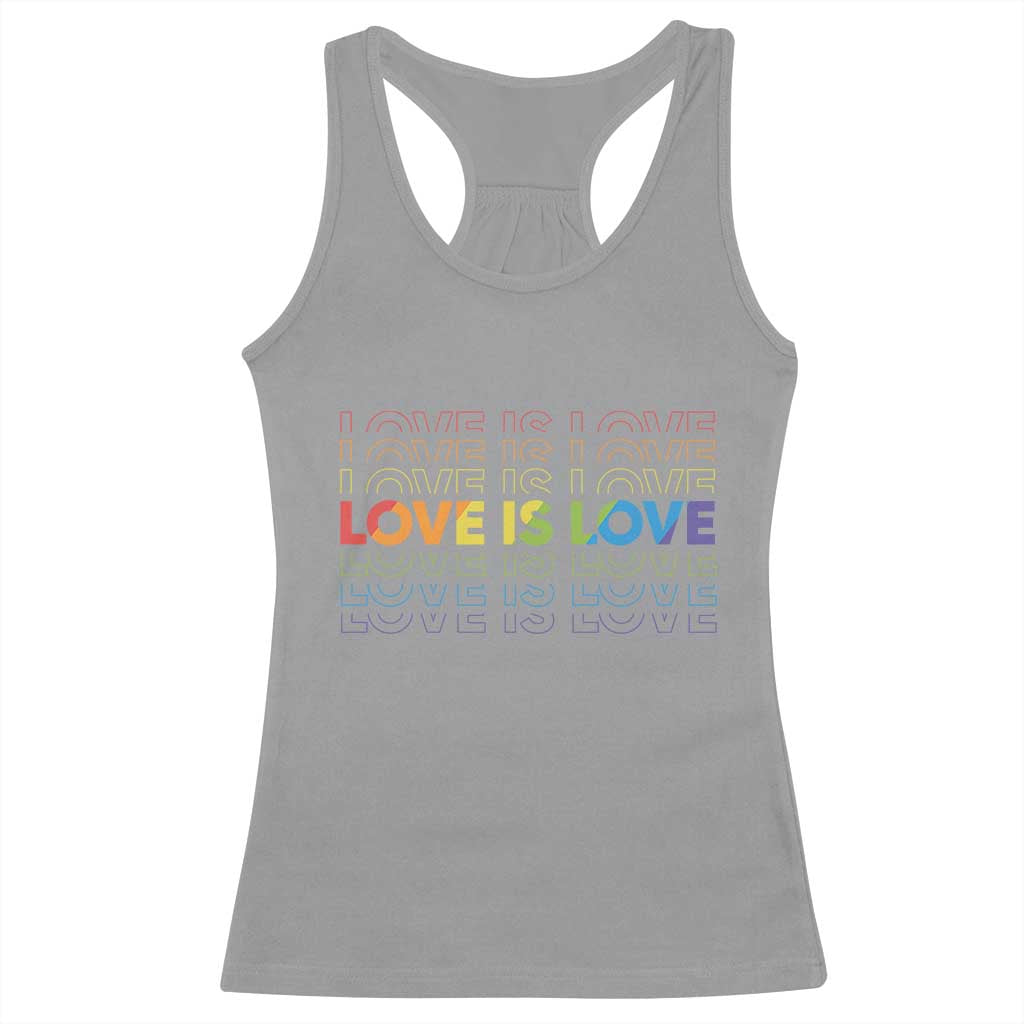 Love Is Love Rainbow Typography Racerback Tank Top LGBTQ Support Gift