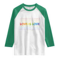 Love Is Love Rainbow Typography Raglan Shirt LGBTQ Support Gift