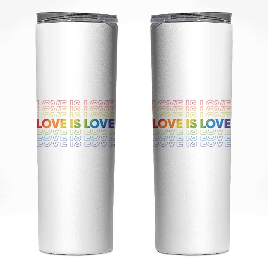 Love Is Love Rainbow Typography Skinny Tumbler LGBTQ Support Gift
