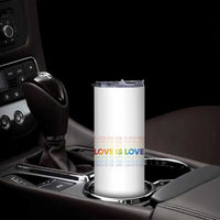 Love Is Love Rainbow Typography Skinny Tumbler LGBTQ Support Gift