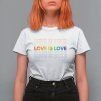Love Is Love Rainbow Typography T Shirt For Women LGBTQ Support Gift