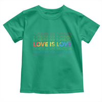 Love Is Love Rainbow Typography Toddler T Shirt LGBTQ Support Gift