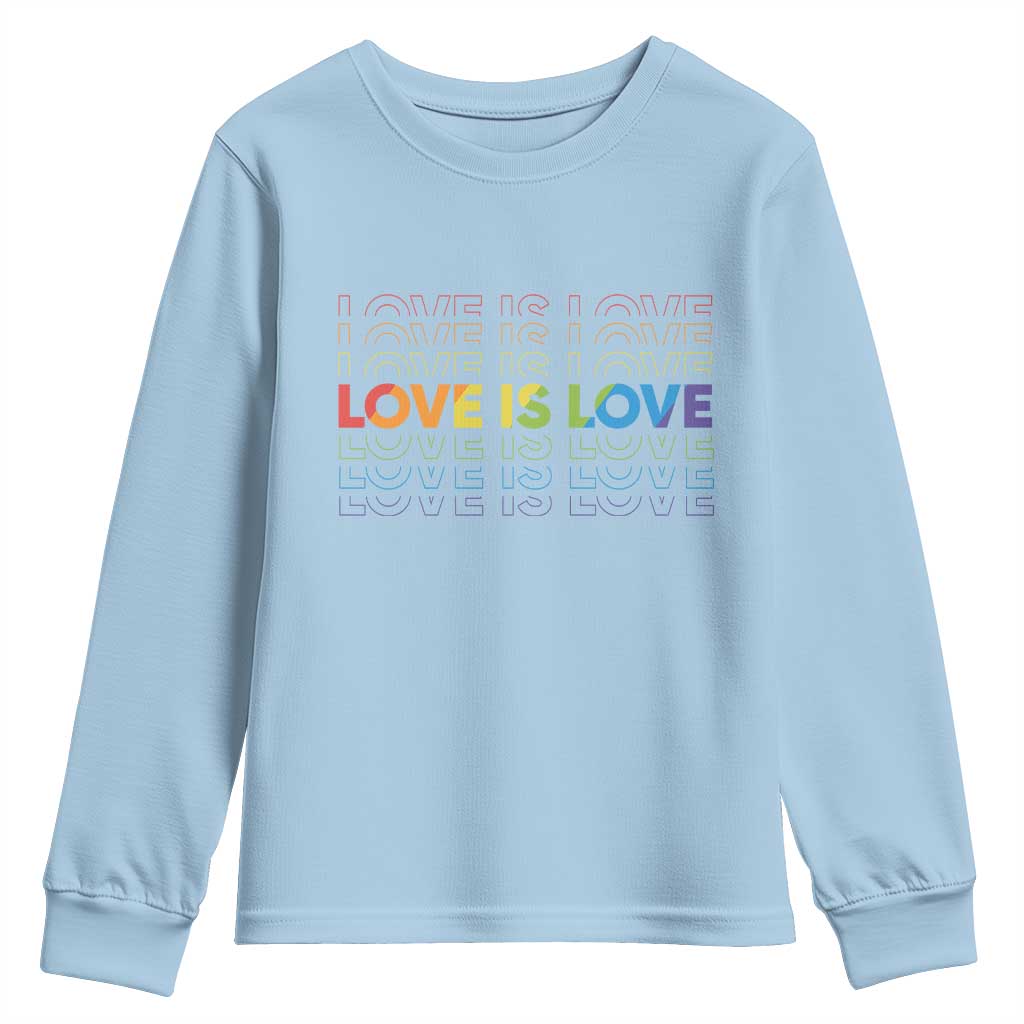 Love Is Love Rainbow Typography Youth Sweatshirt LGBTQ Support Gift