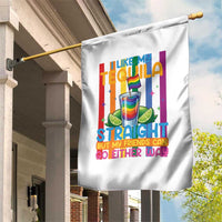 I Like My Tequila Straight But My Friends Go Either Way Garden Flag Funny LGBTQ Drinking