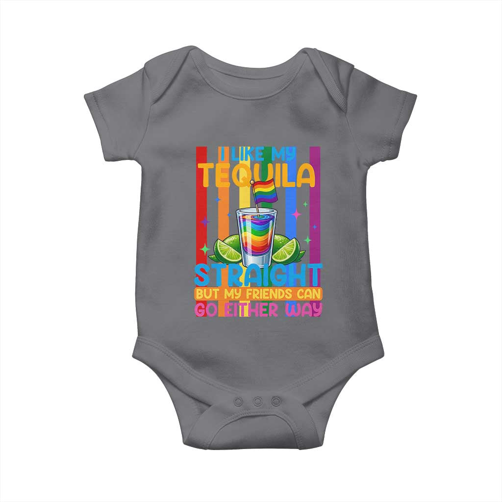 I Like My Tequila Straight But My Friends Go Either Way Baby Onesie Funny LGBTQ Drinking