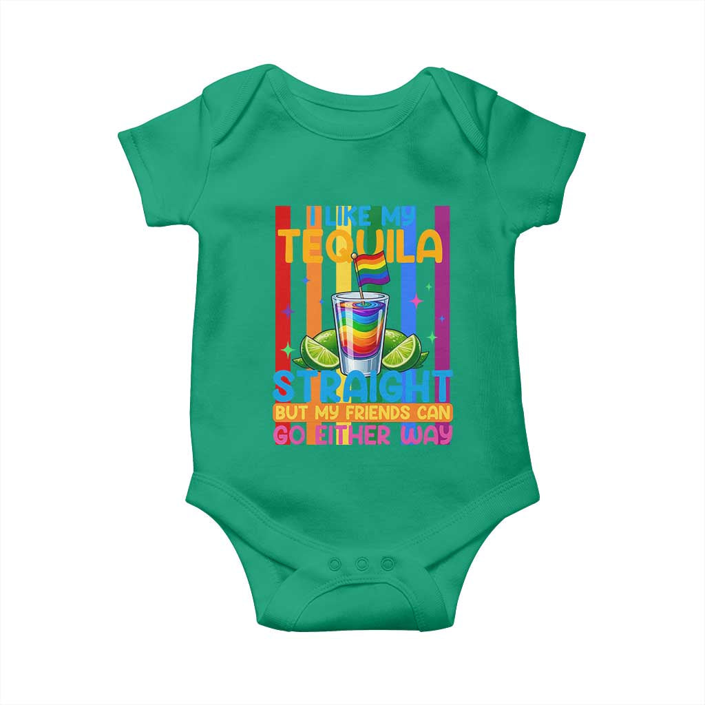 I Like My Tequila Straight But My Friends Go Either Way Baby Onesie Funny LGBTQ Drinking