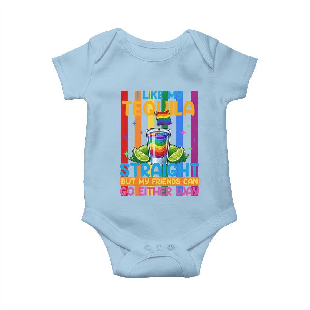 I Like My Tequila Straight But My Friends Go Either Way Baby Onesie Funny LGBTQ Drinking