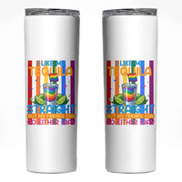 I Like My Tequila Straight But My Friends Go Either Way Skinny Tumbler Funny LGBTQ Drinking