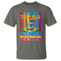 I Like My Tequila Straight But My Friends Go Either Way T Shirt Funny LGBTQ Drinking