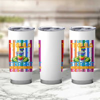 I Like My Tequila Straight But My Friends Go Either Way Tumbler Cup Funny LGBTQ Drinking
