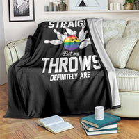 Funny LGBTQ Bowling Throw Blanket I May Not Be Straight But My Throws Are