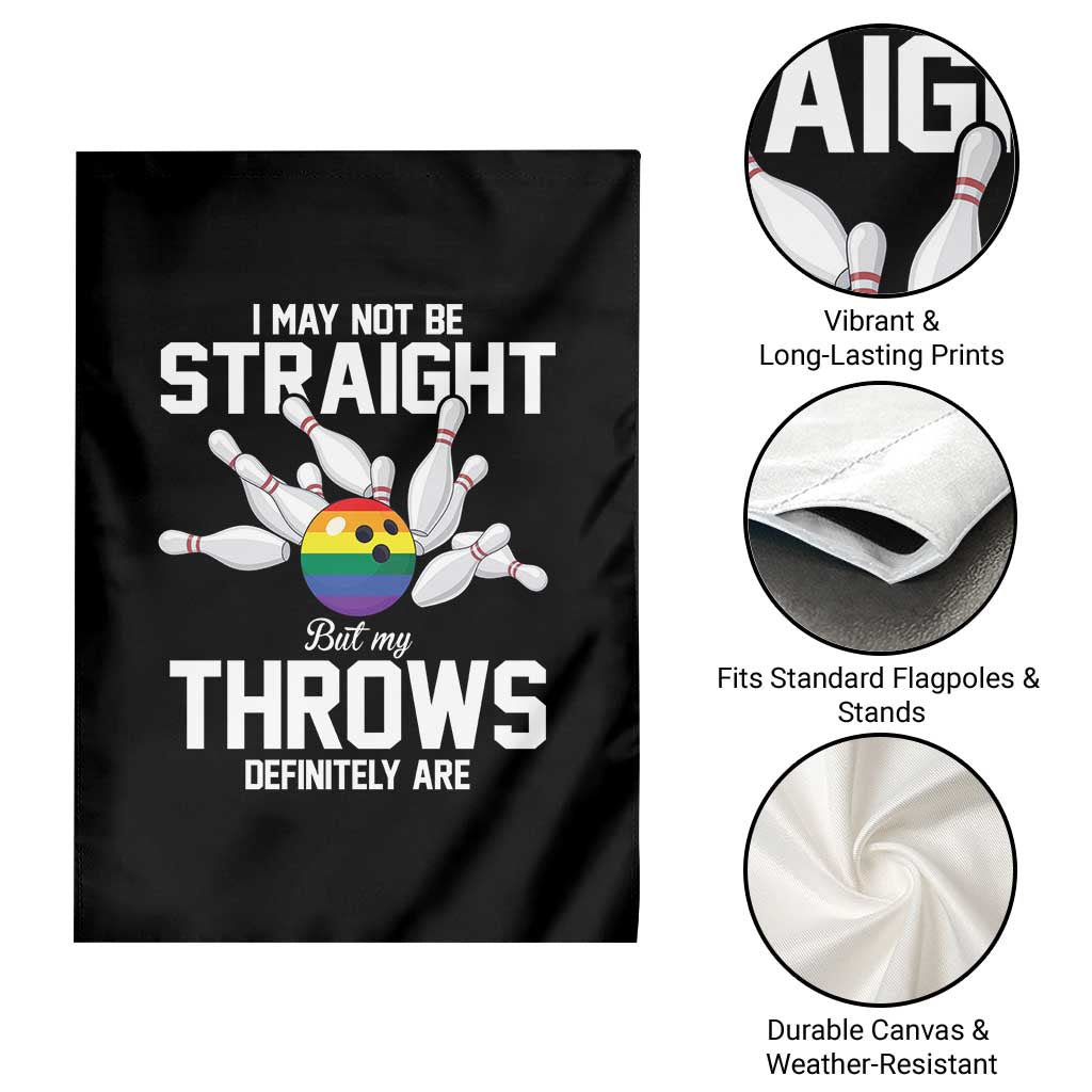 Funny LGBTQ Bowling Garden Flag I May Not Be Straight But My Throws Are