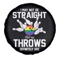 Funny LGBTQ Bowling Spare Tire Cover I May Not Be Straight But My Throws Are