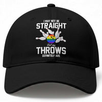 Funny LGBTQ Bowling Baseball Cap I May Not Be Straight But My Throws Are