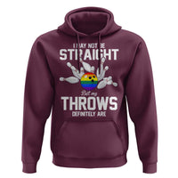 Funny LGBTQ Bowling Hoodie I May Not Be Straight But My Throws Are