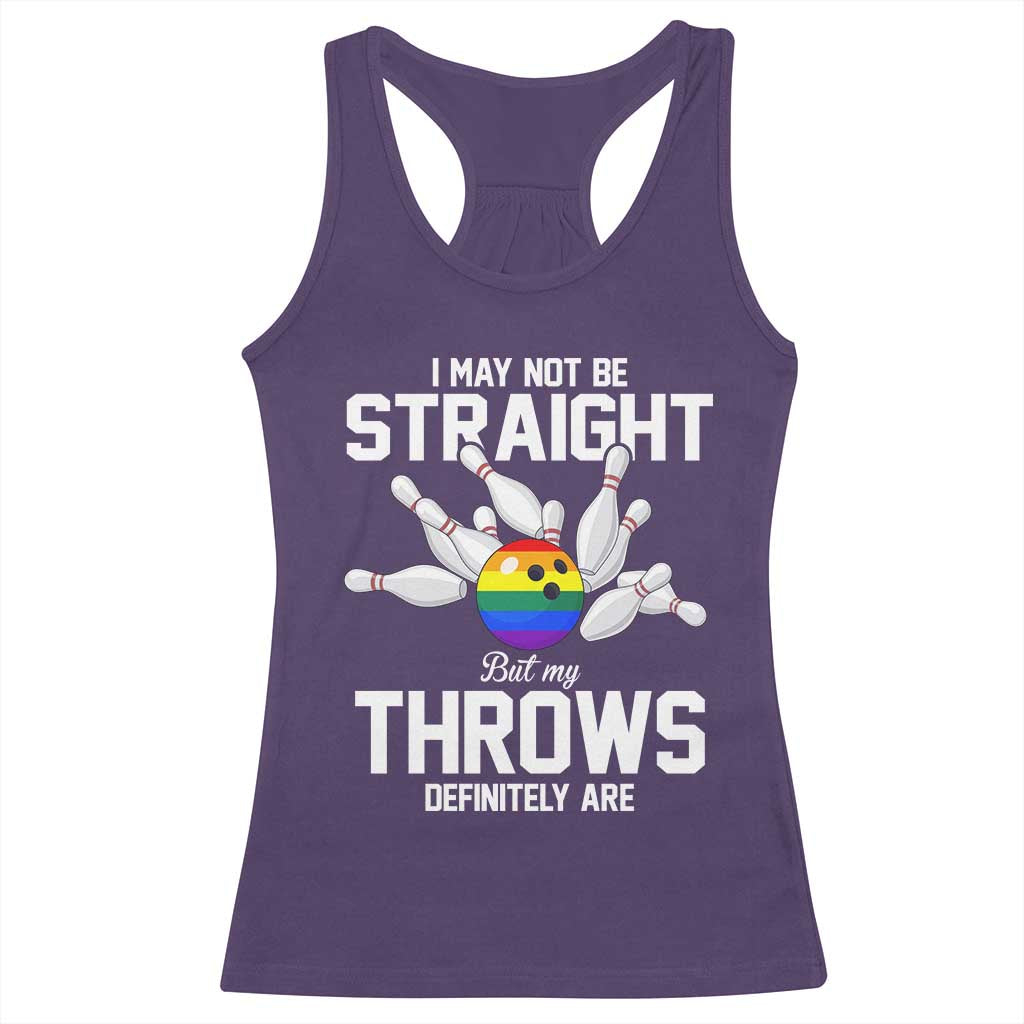 Funny LGBTQ Bowling Racerback Tank Top I May Not Be Straight But My Throws Are
