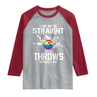Funny LGBTQ Bowling Raglan Shirt I May Not Be Straight But My Throws Are