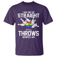 Funny LGBTQ Bowling T Shirt I May Not Be Straight But My Throws Are