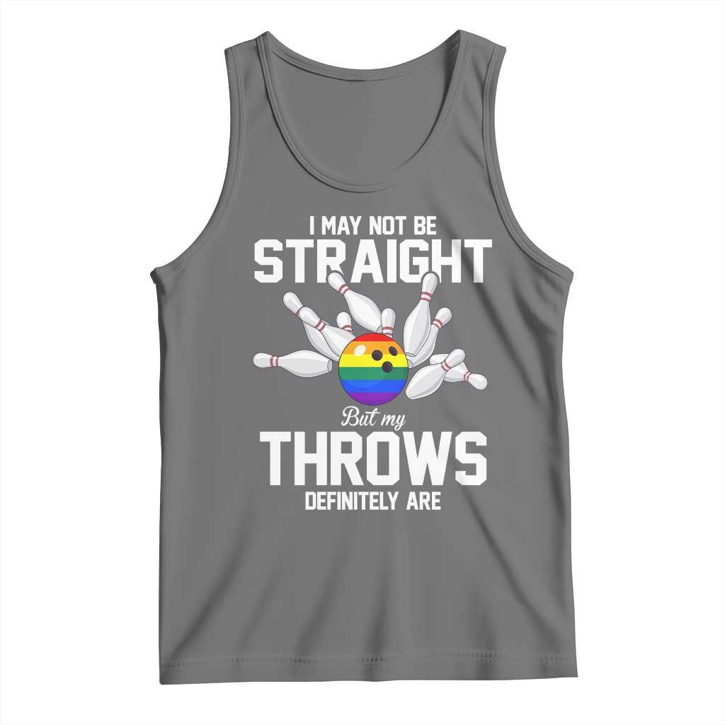Funny LGBTQ Bowling Tank Top I May Not Be Straight But My Throws Are