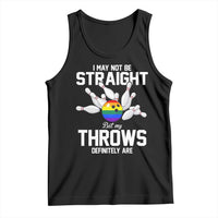 Funny LGBTQ Bowling Tank Top I May Not Be Straight But My Throws Are