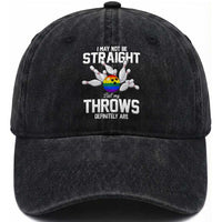 Funny LGBTQ Bowling Washed Cotton Baseball Cap I May Not Be Straight But My Throws Are