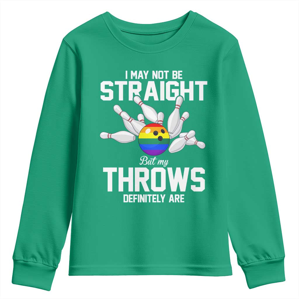 Funny LGBTQ Bowling Youth Sweatshirt I May Not Be Straight But My Throws Are