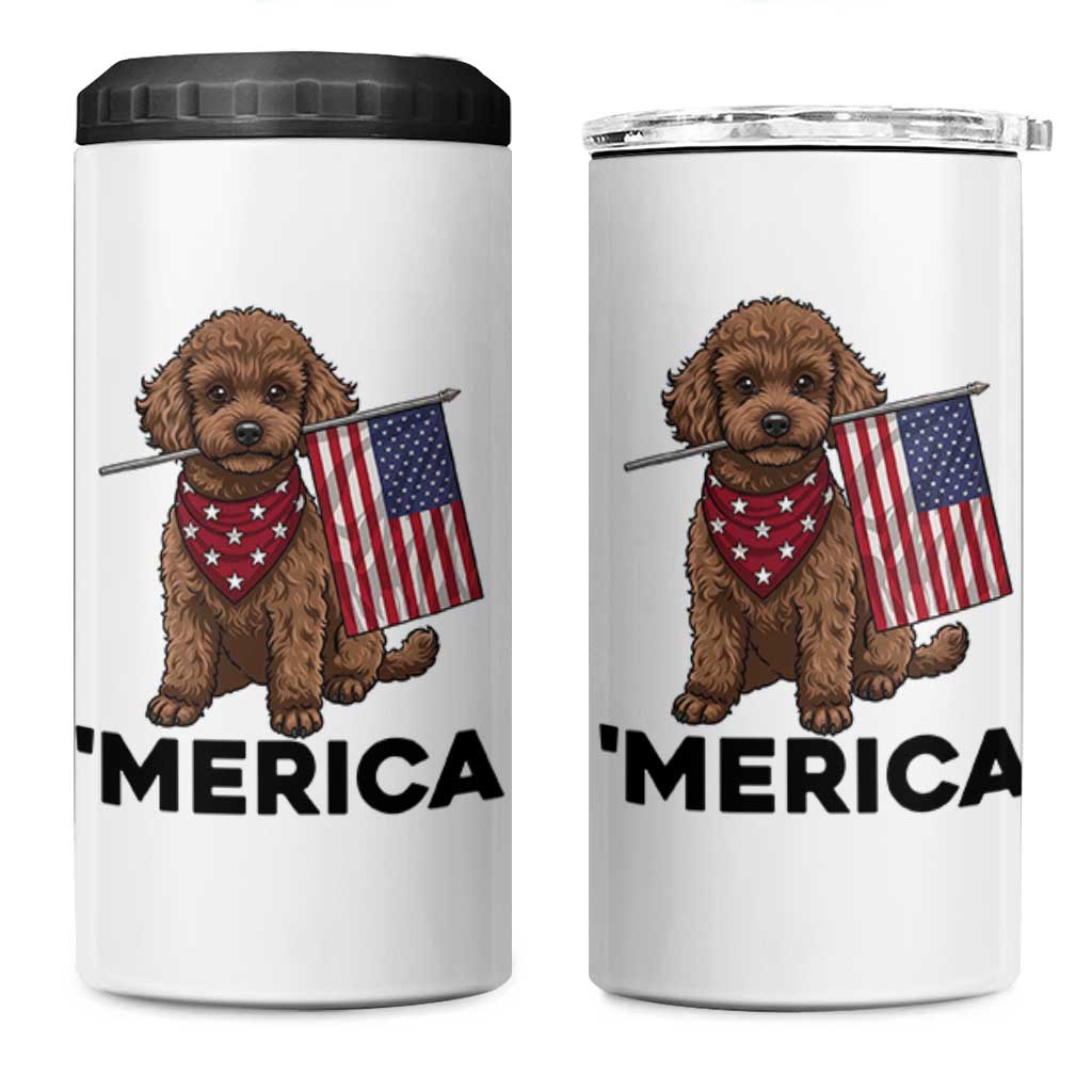 Patriotic Poodle Mom Dad Gift 4 in 1 Can Cooler Tumbler Merica 4th Of July