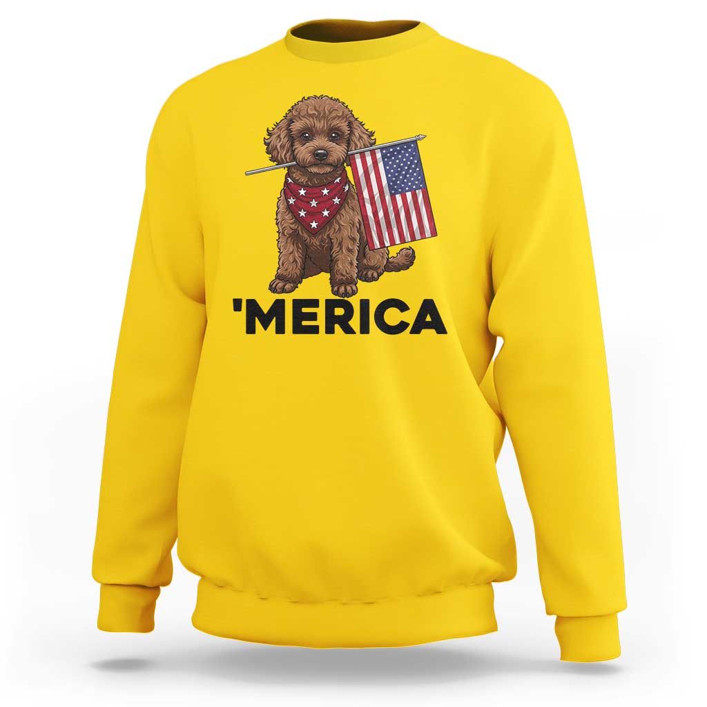 Patriotic Poodle Mom Dad Gift Sweatshirt Merica 4th Of July