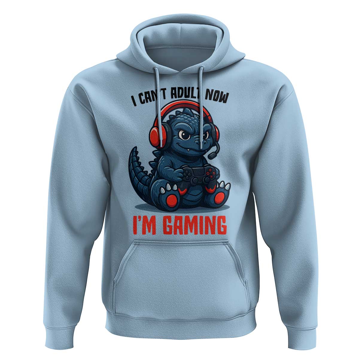 I Cant Adult Now Im Gaming Hoodie Funny Monster Playing Video Game - Wonder Print Shop