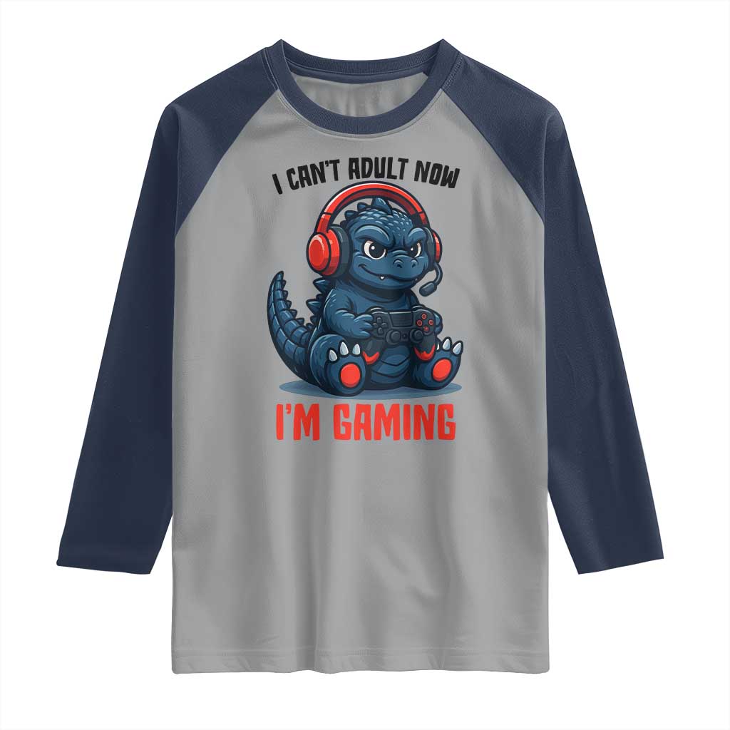 I Cant Adult Now Im Gaming Raglan Shirt Funny Monster Playing Video Game - Wonder Print Shop