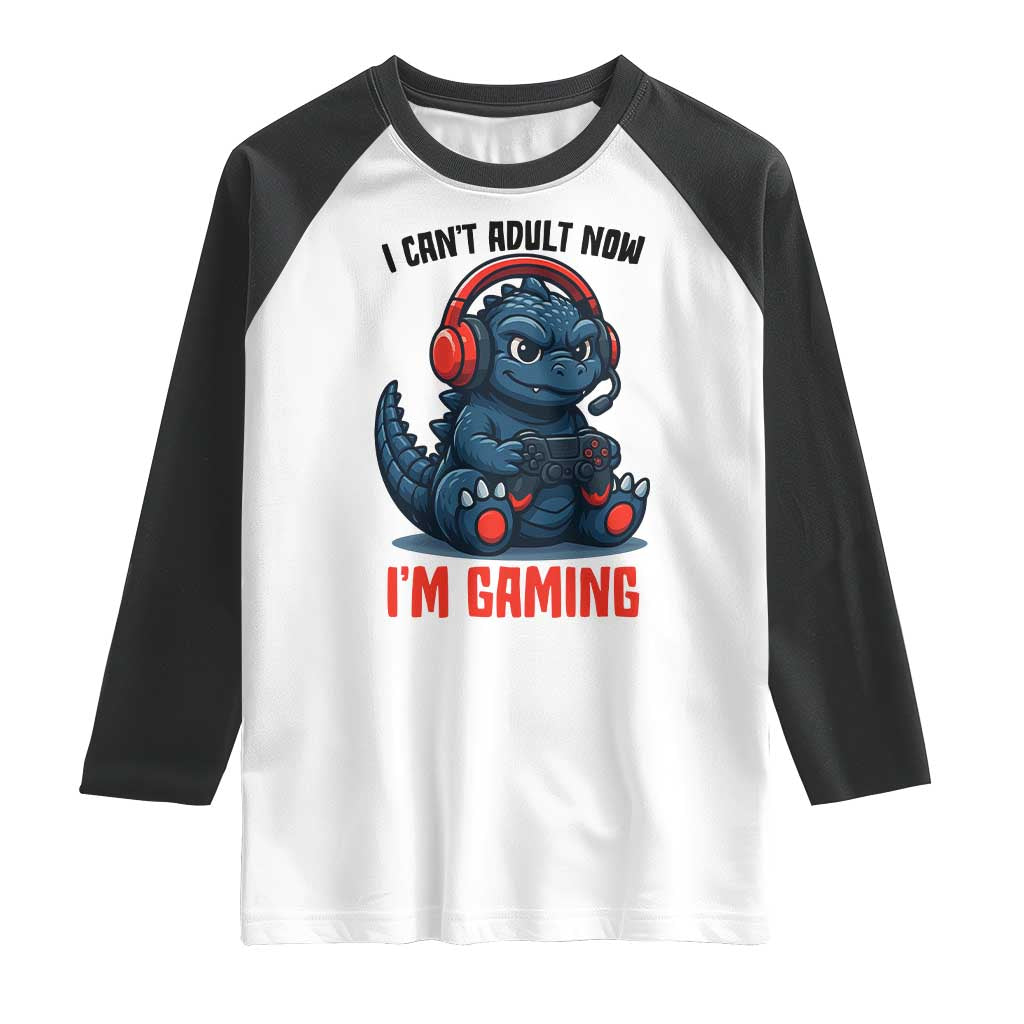 I Cant Adult Now Im Gaming Raglan Shirt Funny Monster Playing Video Game - Wonder Print Shop