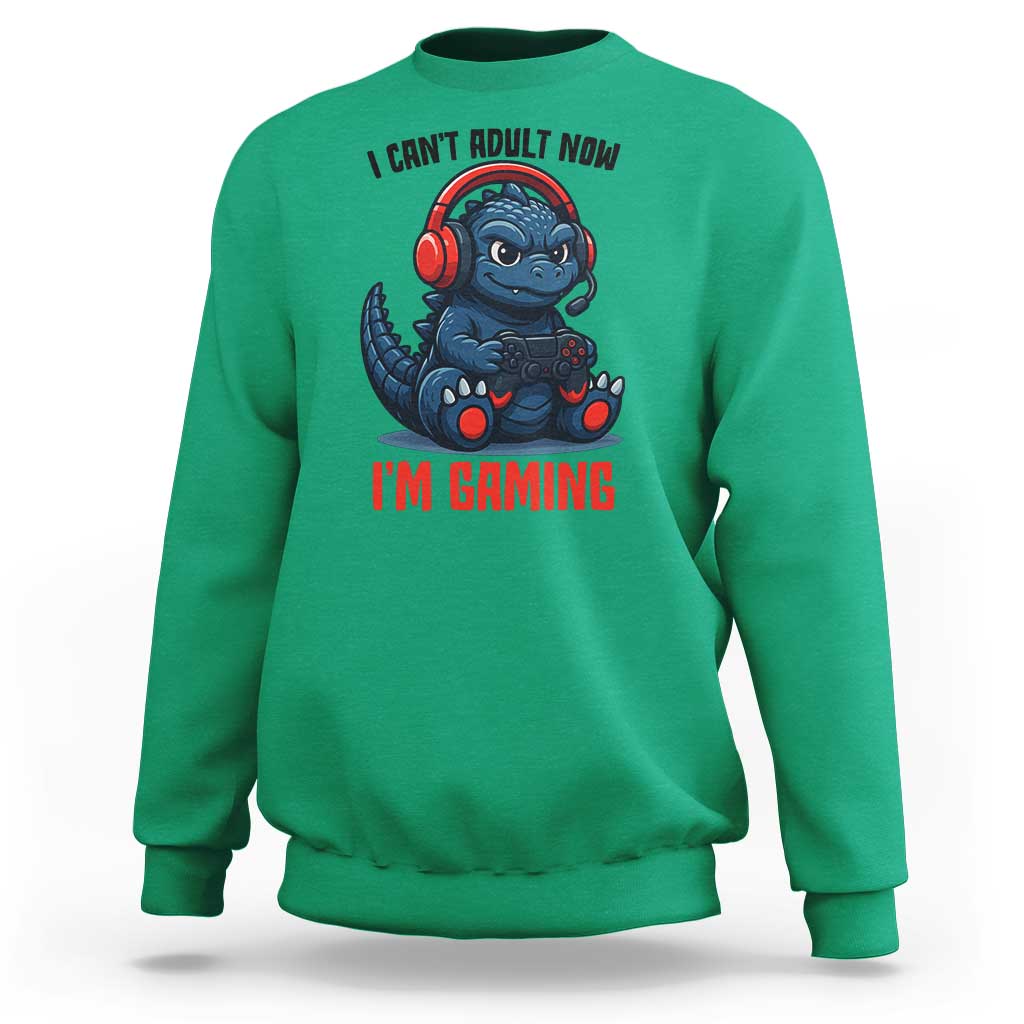 I Cant Adult Now Im Gaming Sweatshirt Funny Monster Playing Video Game - Wonder Print Shop